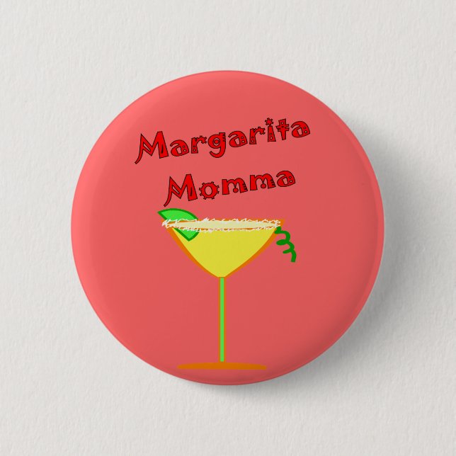 Margarita MOMMA T-Shirts & Gifts 6 Cm Round Badge (Front)
