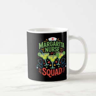 Margarita nurse squad funny cinco de mayo fiesta coffee mug