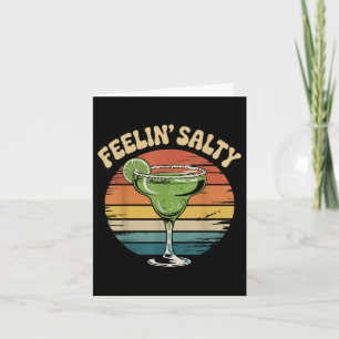 Margarita-shirt Feeling Salty Cinco De Mayo Funny  Card