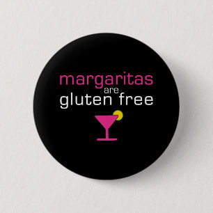 Margaritas are Gluten Free 6 Cm Round Badge