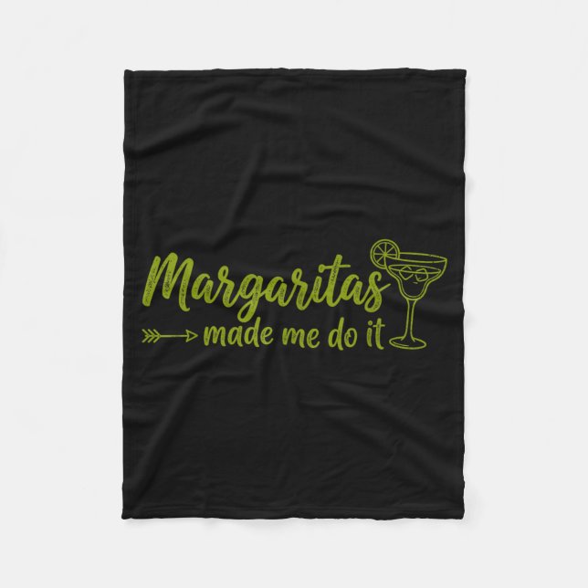 Margaritas Made Me Do It Funny Cinco de Mayo Fleece Blanket (Front)