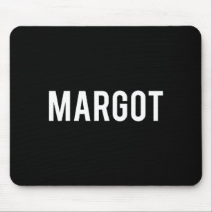 Margot - Cool New Funny Name Fan Gift Tee Mouse Pad