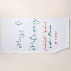 Margs and matrimony add name date bachelorette par beach towel