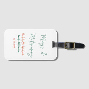 Margs and matrimony add name date bachelorette par luggage tag