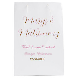Margs and matrimony add name date bachelorette par medium gift bag