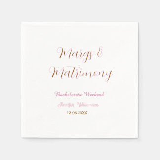 Margs and matrimony add name date bachelorette par napkin