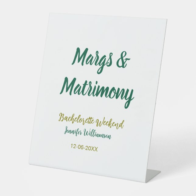Margs and matrimony add name date bachelorette par pedestal sign (Front)