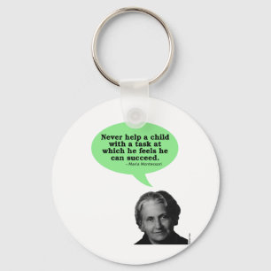 Maria Montessori Quote Key Ring