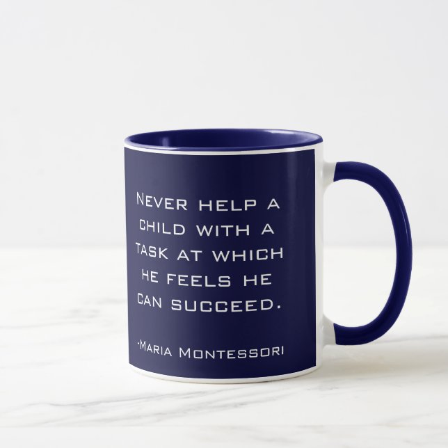 Maria Montessori Quote Mug (Right)