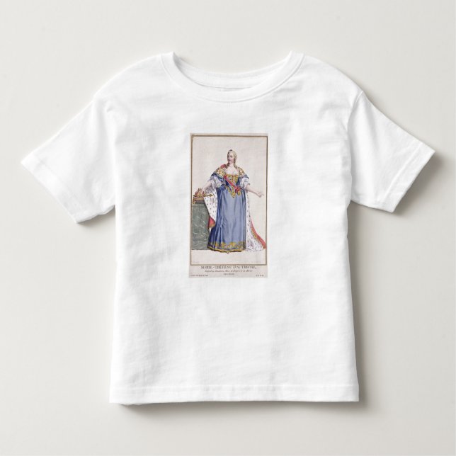 Maria Theresa (1717-80) Empress of Austria, from ' Toddler T-Shirt (Front)
