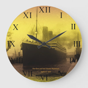 © MARIA YOU GET UP EARLY 121 Titanic-Departing Large Clock