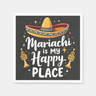 Mariachi is my Happy Place Mexico Music Saxophone Napkin