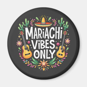 Mariachi Vibes Only Mexico Saxophone Music Lovers  Magnet
