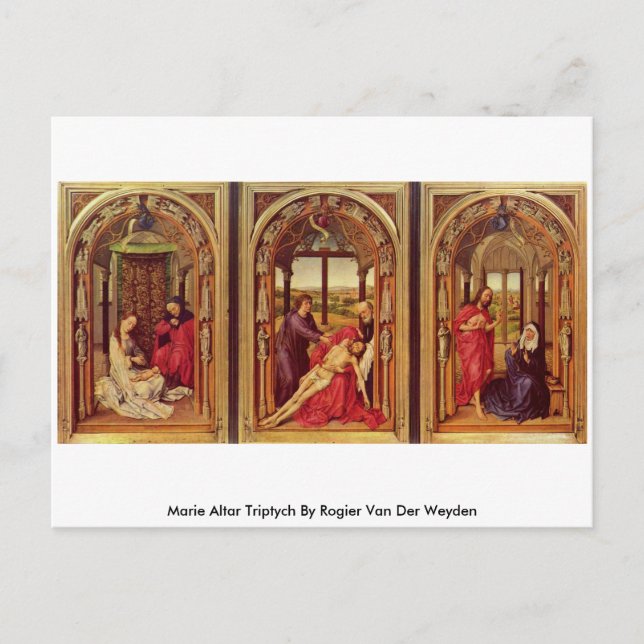 Marie Altar Triptych By Rogier Van Der Weyden Postcard (Front)