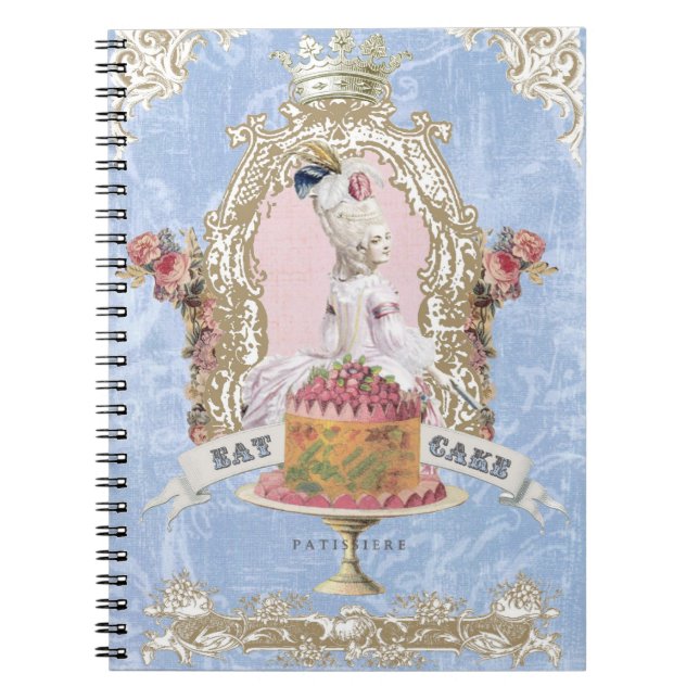 Marie Antoinette-Eat Cake...notebook Notebook (Front)