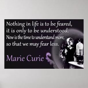 Marie Curie Understood, Not Feared Poster