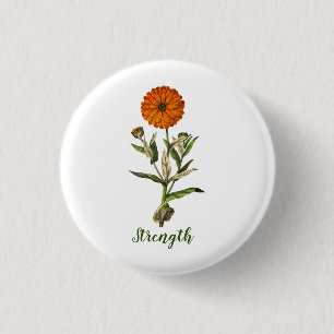 Marigold Strength Inspirational Pin Button