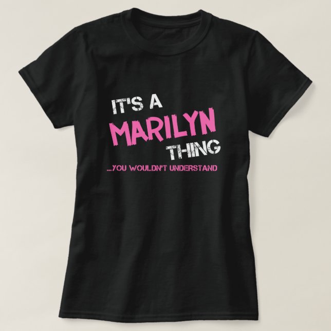 Marilyn thing you wouldn't understand T-Shirt (Design Front)