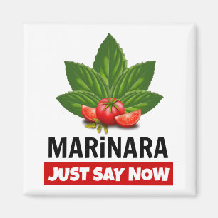 Marinara Just Say Now Basil Leaves Tomatoes Magnet