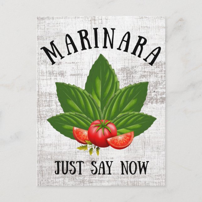 Marinara Just Say Now Italy Basil Leaves Tomatoes Holiday Postcard (Front)