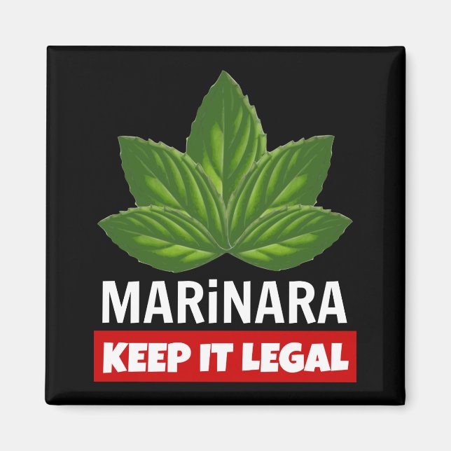 Marinara Keep it Legal Basil Leaves Magnet (Front)