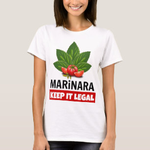 Marinara Keep it Legal Basil Leaves Tomatoes T-Shirt