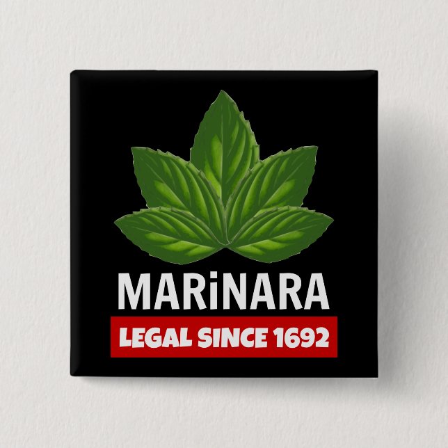Marinara Legal Since 1692 Basil Leaves 15 Cm Square Badge (Front)