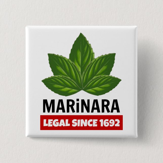Marinara Legal Since 1692 Basil Leaves 15 Cm Square Badge (Front)
