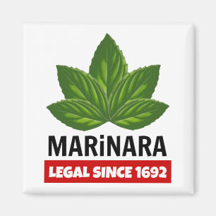 Marinara Legal Since 1692 Basil Leaves Magnet
