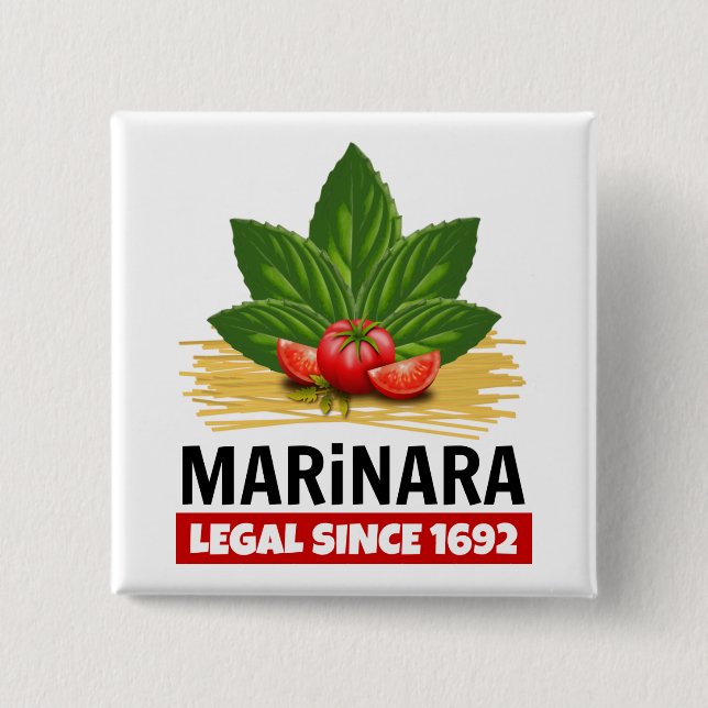 Marinara Legal Since 1692 Basil Tomatoes Spaghetti 15 Cm Square Badge (Front)