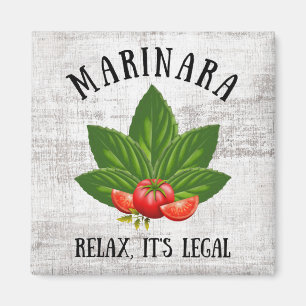 Marinara Relax It's Legal Basil Tomato Food Humour Magnet