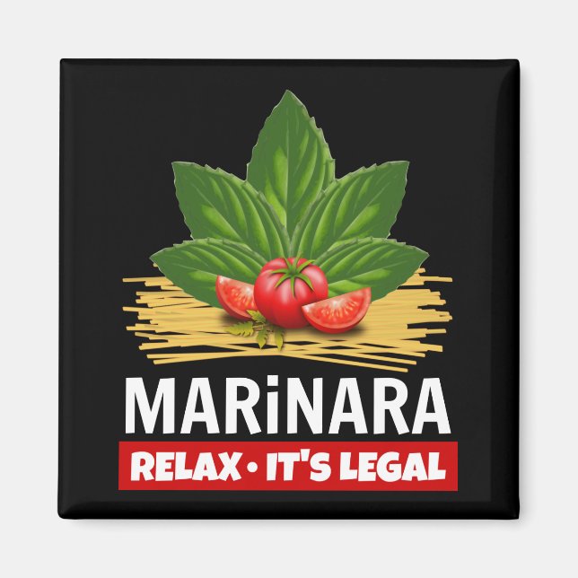 Marinara Relax It's Legal Basil Tomatoes Spaghetti Magnet (Front)
