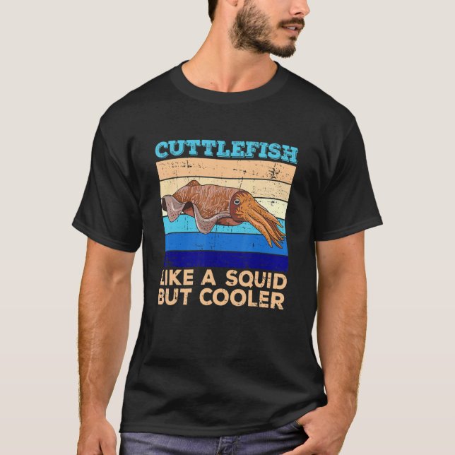 Marine Animals Cuttlefish for a Cuttlefish  1 T-Shirt (Front)