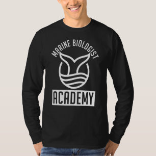 Marine Biologist Academy Ocean Life Marine Biolog T-Shirt
