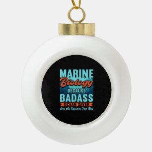 Marine Biologist Ceramic Ball Christmas Ornament