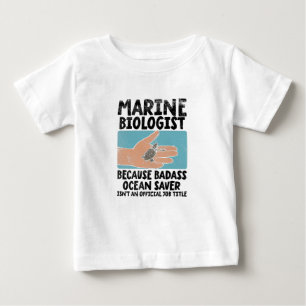 Marine Biologist Marine Biology Baby T-Shirt