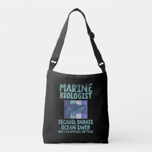Marine Biologist Marine Biology Crossbody Bag