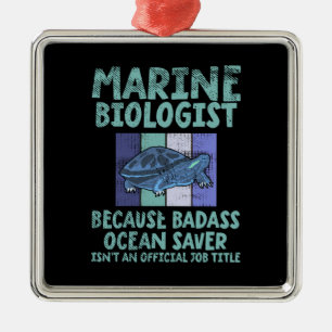 Marine Biologist Marine Biology Metal Ornament