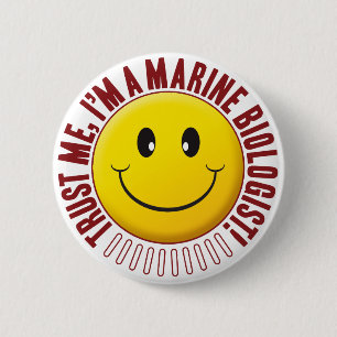 Marine Biologist Trust 6 Cm Round Badge