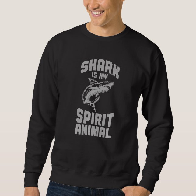 Marine Biology Shark Is My Spirit Animal   Sweatshirt (Front)