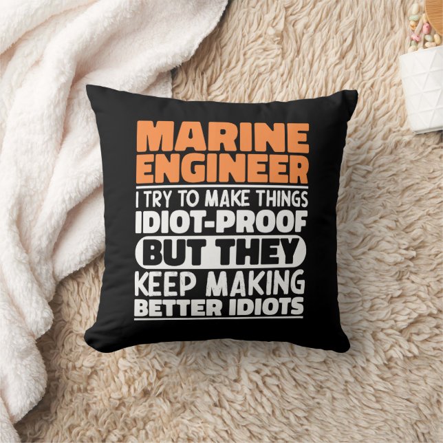 Marine Engineer I Try To Make Things Funny Sayings Cushion (Blanket)