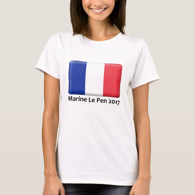 Marine Le Pen 2017 apparel T-Shirt (Front)