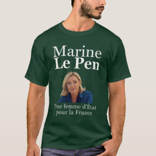 Marine Le Pen for President T-Shirt