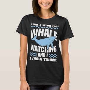 Marine Mammal Ocean Whale & Whale Watching T-Shirt
