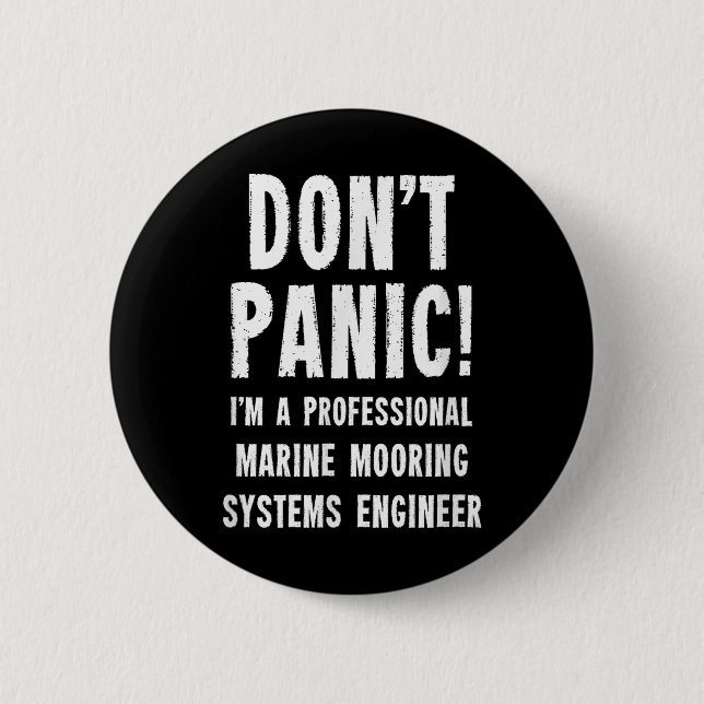 Marine Mooring Systems Engineer  6 Cm Round Badge (Front)