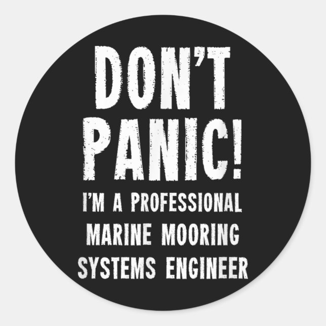 Marine Mooring Systems Engineer  Classic Round Sticker (Front)