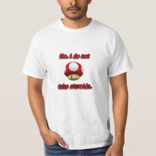 Mario Mushroom Steroids T-Shirt