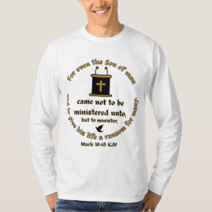 Mark 10:45 KJV Bible Verse Faith With Scriptures T-Shirt