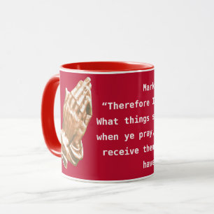 MARK 11:24 MUG