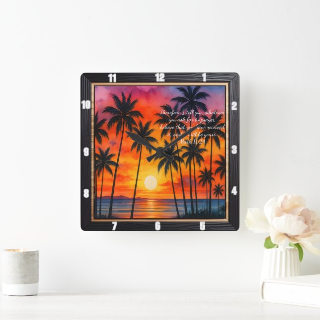 Mark 11:24 Sunset Palms Prayer Verse Square Wall Clock (Home)